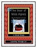 THE YEAR OF MISS AGNES Kirkpatrick Hill - Novel Study (Ans