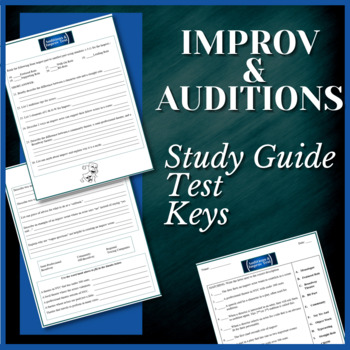 Preview of THEATRE AUDITIONS & IMPROV | Study Guide & Test | Drama