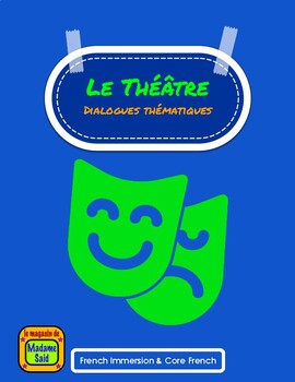 Preview of THÉÂTRE - DRAMA (Art dramatique - French fun scripts using different vocabulary)