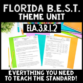THEME | ELA.3.R.1.2 | 3rd Grade Florida B.E.S.T. Standard 