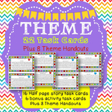 THEME TASK CARDS OR SCOOT AND THEME HANDOUTS