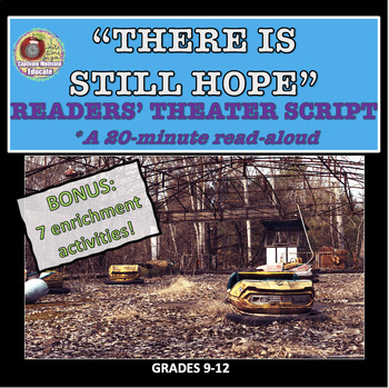 Preview of THERE IS STILL HOPE, READERS' THEATER SCRIPT, read aloud,