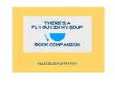 THERE'S A FLY GUY IN MY SOUP- BOOK COMPANION