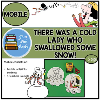 Preview of THERE WAS A COLD LADY WHO SWALLOWED SOME SNOW! MOBILE