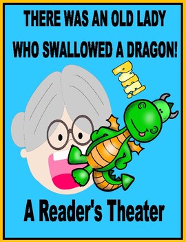 Preview of THERE WAS AN OLD LADY WHO SWALLOWED A DRAGON!  --   A READER'S THEATER