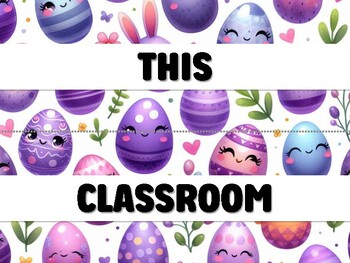 Preview of THIS CLASSROOM IS CRACKING WITH EXCITEMENT! Easter Bulletin Board Decor Kit