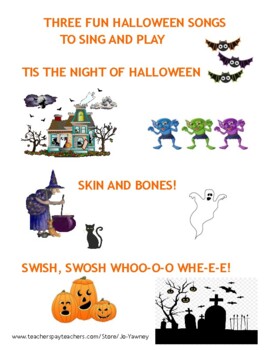 Preview of THREE FUN HALLOWEEN SONGS TO SING AND PLAY!