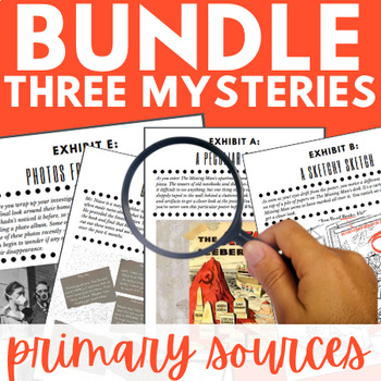 Preview of THREE MYSTERY BUNDLE: Solve the Social Studies Mystery w. Primary Sources!