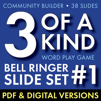 Preview of THREE OF A KIND VOL. 1 – Bell-Ringer Word Game, Class Warm-Up, Sponge, Fun Stuff