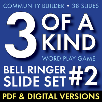 Preview of THREE OF A KIND VOL. 2 – Bell-Ringer Word Game, Class Warm-Up, Sponge, Fun Stuff