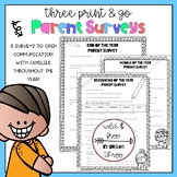 THREE Parent Surveys (Beginning, Mid-Year, & End of Year) 