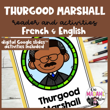 Preview of THURGOOD MARSHALL Black History Month Lesson I French I English