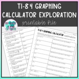 TI-84+ Graphing Calculator Exploration for Students