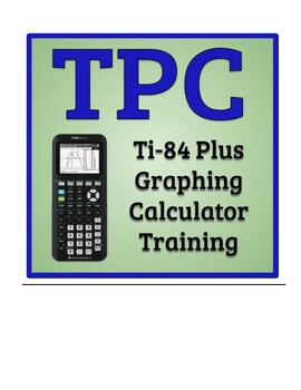Preview of TI-84 Plus Graphing Calculator Training