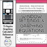 TI-Nspire Calculator Sheet | Window Settings and Graphing 