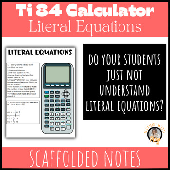 Preview of Ti-84 (All Series) Calculator Notes | Literal Equations | TEKS A.12E