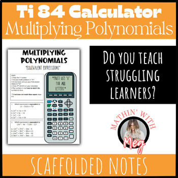 Preview of Ti-84 (All Series) Calculator Notes | Multiplying Polynomials | TEKS A.10B