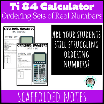 Preview of Ti-84 (All Series) Calculator Notes | Ordering Sets of Real Numbers | TEKS 8.2D