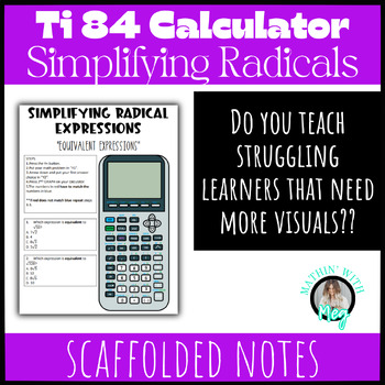 Preview of Ti-84 (All Series) Calculator Notes | Simplifying Radicals | TEKS A.11A