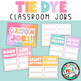 TIE DYE Classroom Decor | Classroom Jobs | Bright Tie Dye 