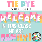 TIE DYE Classroom Decor | Wall Decor | BRIGHT RAINBOW TIE 