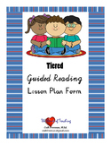 TIERED Guided Reading Lesson Plan Form