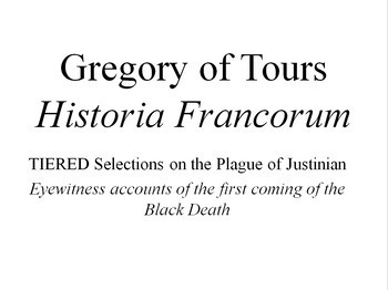 Preview of TIERED READINGS: Gregory of Tours on the Bubonic Plague