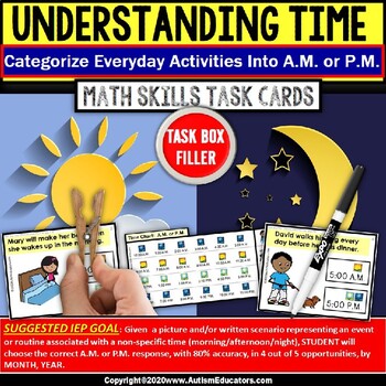 Preview of TIME Task Cards – A.M. or P.M. with Visual Support Task Box Filler for Autism