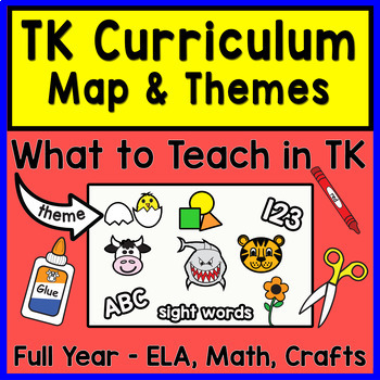 Preview of TK Curriculum Map (Pacing Guide) & Craft List - Transitional Kindergarten