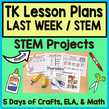 TK Weekly Lesson Plans: Spring - Last Week of School - Bonus Week 13