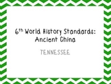 TN 6th grade world history standards part 5- China