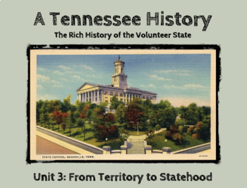 Preview of TN History Unit 3 Bundle: "From Territory to Statehood" PPT, Notes, SG, & Test