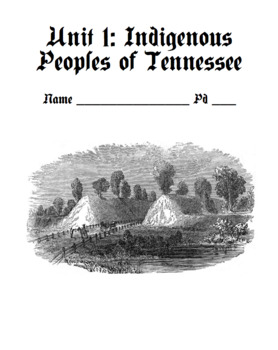 Preview of TN History Unit 1: Indigenous Peoples of Tennessee Notes (V. 1) & Study Guide