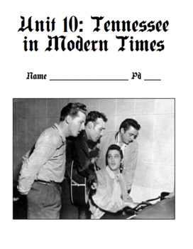 Preview of TN History Unit 10: Tennessee in Modern Times Notes (V. 1) & Study Guide