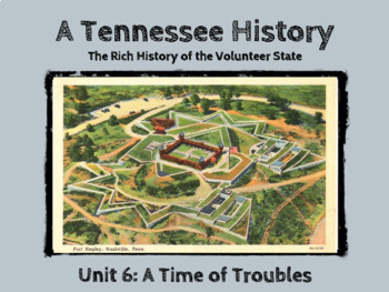 Preview of TN History Unit 6 Bundle: "A Time of Troubles" (Civil War) PPT, Notes, SG & Test