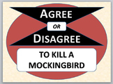 TO KILL A MOCKINGBIRD - Agree or Disagree Pre-reading activity