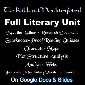 Preview of TO KILL A MOCKINGBIRD - FULL LITERARY UNIT (Quizzes, Character, Plot Maps, etc.)