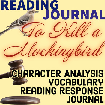 Preview of TO KILL A MOCKINGBIRD Summer Reading/Independent Reading Journal! MS/HS Gr. 6-10