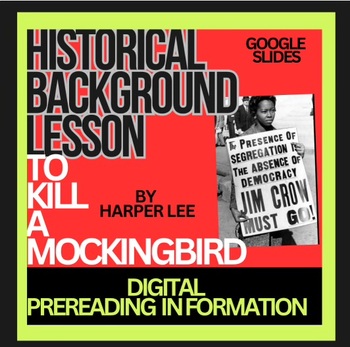 Preview of TO KILL A MOCKINGBIRD  Historical Background Google Slide digital Intro photos,