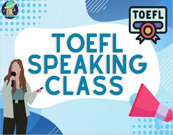 Preview of TOEFL Speaking Lesson One. Independent Speaking Task Test Preparation