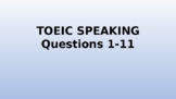 TOEIC Speaking Questions 1 to 11 * 6-Day Full Lessons * 6 