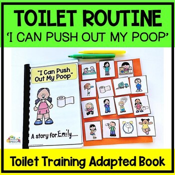 Preview of TOILET ROUTINE ADAPTED BOOK I Can Push Out My Poop Autism & Special Ed