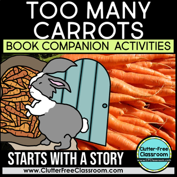 Preview of TOO MANY CARROTS by Katy Hudson Book Companion Activities April Craft