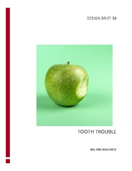 Preview of TOOTH TROUBLE - A DESIGN BRIEF