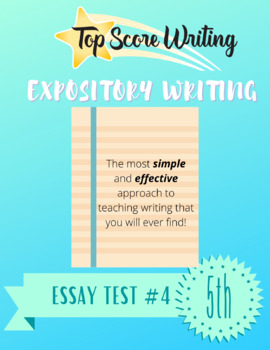 Preview of TOP SCORE WRITING 5th Grade Lesson 20 - Expository Essay Test 4