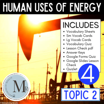 Preview of 4th Grade Science | HUMAN USES OF ENERGY Topic 2