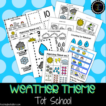 Preview of TOT SCHOOL | WEATHER Themed | Little Learners Lessons About The Weather