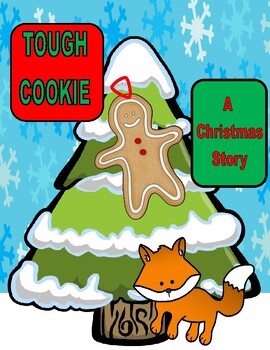 Preview of TOUGH COOKIE  --  Comprehension, Sequencing, Writing, Craft, and More!