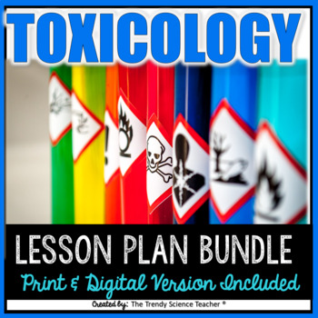 Preview of TOXICOLOGY LESSON PLAN BUNDLE- Print and Digital