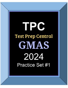 Preview of TPC GMAS (Georgia) 2024 Algebra 1 Practice Set #1